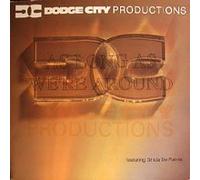 Dodge City Productions - As Long As We're Around