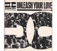 Dodge City Productions / Unleash Your Love