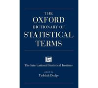 Dodge The Oxford Dictionary of Statistical Terms (Tascabile)