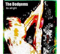 Dodgems, the - It's Alright - 1st