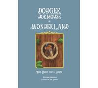 Dodger Dormouse in Wonderland: The Hunt for a House