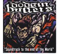 Dodgin Bullets - Soundtrack to the End of the World