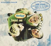 Dodgy - Found You