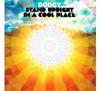 Dodgy - Stand Upright In A Cool Place