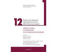 Dodicesimo rapporto sulla dottrina sociale della Chiesa nel mondo. Ambient...