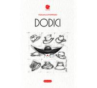 Dodici - D'Oppido Tiziana