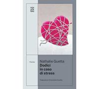Dodici in caso di stress