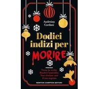 Dodici indizi per morire