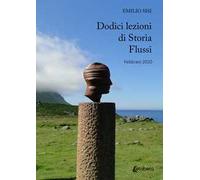Dodici lezioni di storia. Flussi. Febbraio 2020