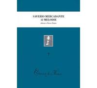 Dodici melodie preparatorie al canto drammatico con accompagnamento di pianoforte, dedicate a Thérèse Tietjens (rist. anast. Napoli-Milano, 1864)