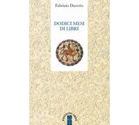 Dodici mesi di libri - Daverio Fabrizio