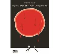 Dodici racconti al di là del limite