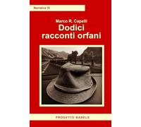 Dodici racconti orfani