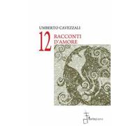 Dodici raconti d'amore