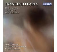 Dodici Romanze Su Poesie Di Emily Dickinson - Francesco Carta (Audio Cd)