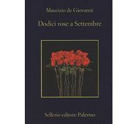Dodici rose a Settembre