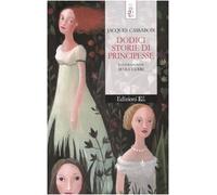 Dodici storie di principesse