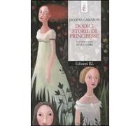 Dodici storie di principesse