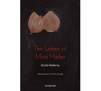 Dodie Bellamy Christopher Emdin The Letters of Mina Harker (Tascabile)