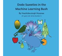 Dodo Sweeties in the Machine Learning Bush: 1