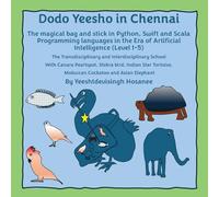 Dodo Yeesho in Chennai: The magical bag and stick in Python, Swift and Scala Programming languages in the Era of Artificial Intelligence (Level 1-5), ... Pearlspot, Shikra bird, Indian Star Tortoi