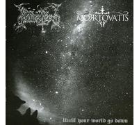 Dodsferd/Mortovatis - Until Your World Go Down