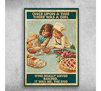 Dodurou Decorazione per gli amanti della pasticceria, Once Upon A Time, There was A Girl, Who Really Loved Baking, It was Me, The End for Family Cafe Bar Farm Country Wall Decoration Cute Tin Sign 20