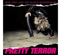 Doe, Jane & The Black Bourgeoises - Pretty Terror