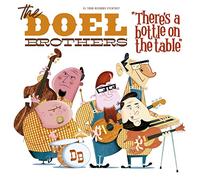 Doel Brothers - There's A Bottle On The Table
