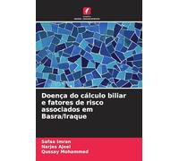 Doença do cálculo biliar e fatores de risco associados em Basra/Iraque