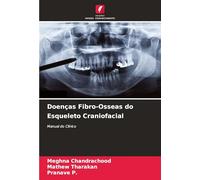 Doenças Fibro-Osseas do Esqueleto Craniofacial: Manual do Clínico