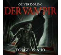 Oliver Doering – Der Vampir (Teil 9 & 10) – Alive AG