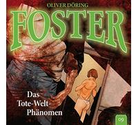Doering,Oliver - Döring, O: Foster 09- Das Tote-Welt-Phänomen / CD