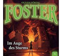 Oliver Doering Foster 15-im Auge des Sturms (CD)