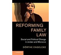 Dörthe Engelcke Reforming Family Law (Tascabile) Cambridge Middle East Studies