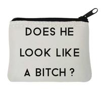 Does He Look Like A B*tch - Portamonete in neoprene, 10 x 11 cm, colore: Bianco