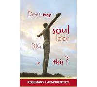 Does My Soul Look Big in This? - NUOVO