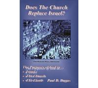 Does the Church Replace Israel?