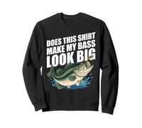 Does This Shirt Make My Bass Look Big Funny Fishing Felpa