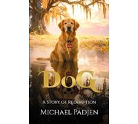 DoG: A Story of Redemption