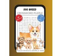 DOG BREED CROSSWORD PUZZLE: 50+ PUZZLES, 8 x 11" FUN & EASY!