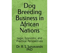 Dog Breeding Business in African Nations: Legal, Economic, and Practical Perspectives