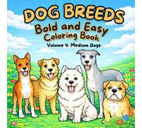 Dog Breeds Big and Easy Coloring Book: Medium Dogs