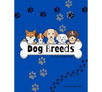 Dog Breeds: Educational Coloring Book