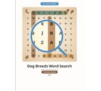 Dog Breeds Word Search Puzzle Book for Adults: 140 Dog Lover Word Search Puzzles with Complete Answer Key