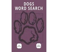 Dog Breeds Word Search: Puzzles Featuring Dog Breeds From Around The World