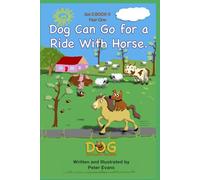 Dog Can Go for a Ride With Horse: Set 3 Book 5 Year One