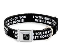 Dog Collar Bone I WOULDN'T TOUCH YOU WITH A DIRTY SOCK Black/White WIDE-Large