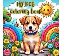 Dog Coloring Book : Dog Coloring Book For Kids 8-12 | Fun And Practical Way To Draw Dog Coloring Book Toddler