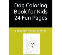 Dog Coloring Book for Kids | 24 Fun Pages (PDF Download)